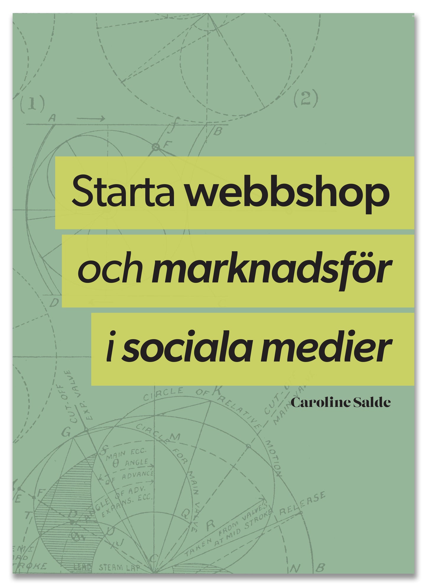 Starta webbshop och marknadsför i sociala medier - hela processen från uppbyggnad till underhåll